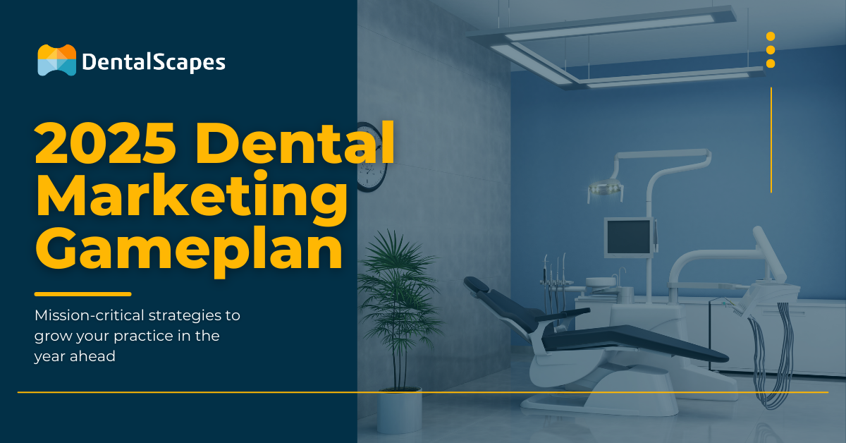 2025 Dental Marketing Gameplan Webinar (Replay)