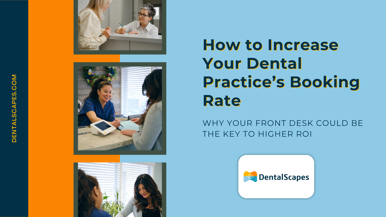 How to Increase Your Dental Practice’s Booking Rate