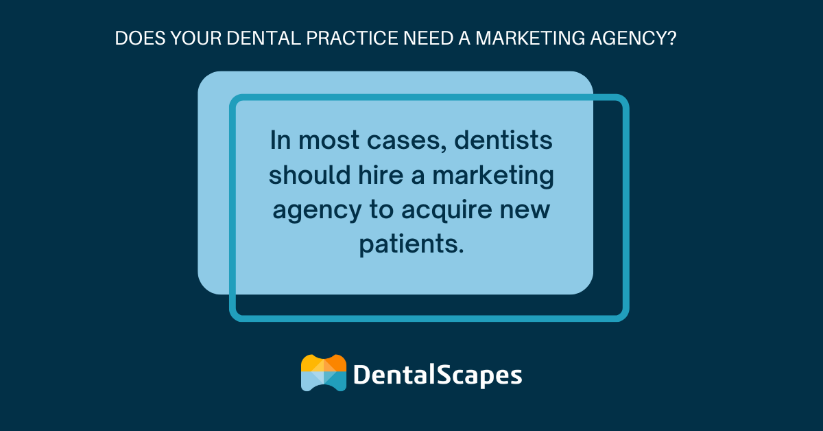 Do Dentists Need a Marketing Company?
